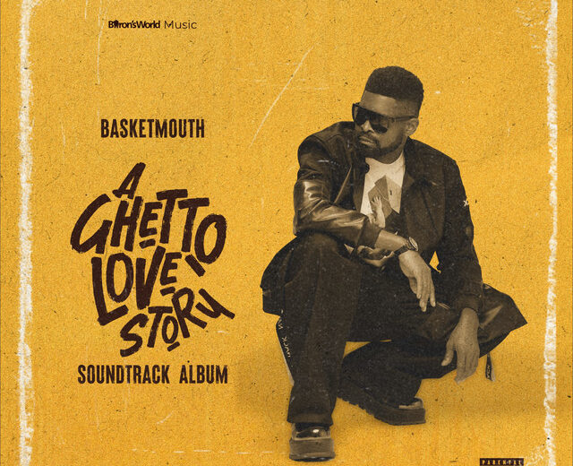 Basketmouth – A Ghetto Love Story (Album)