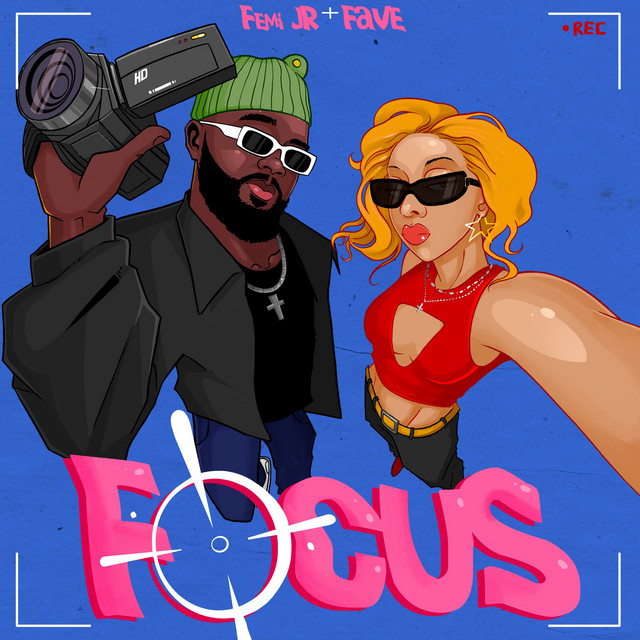 Femi Jr - Focus ft. Fave