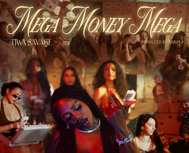 Tiwa Savage – Mega Money Mega