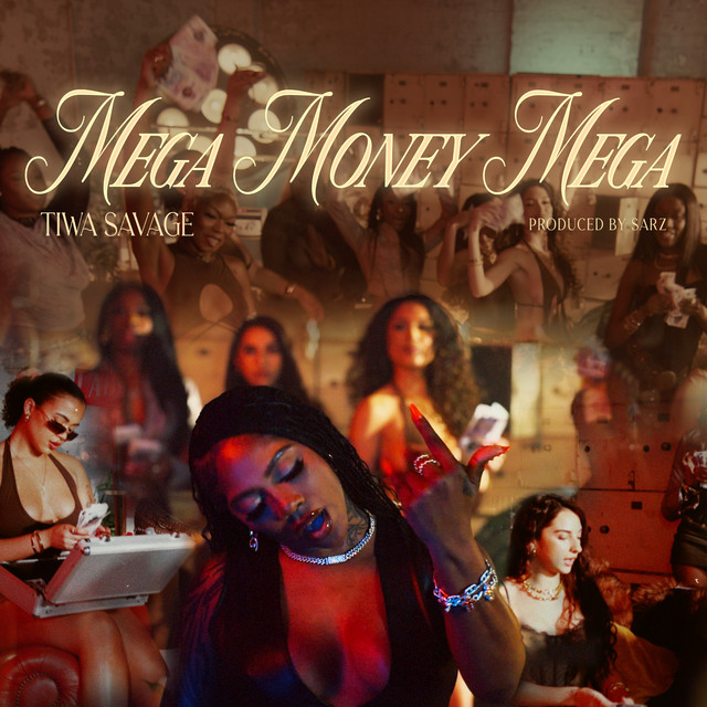 Tiwa Savage – Mega Money Mega