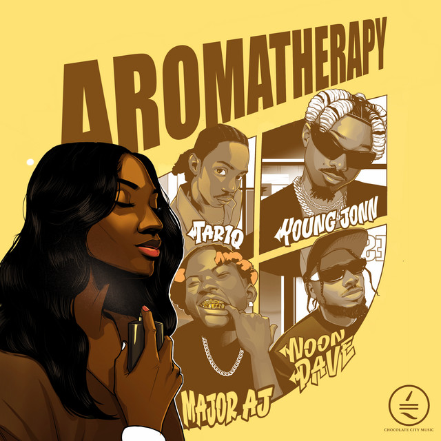 Chocolate City – Aromatherapy Ft. Young Jonn, TAR1Q, Noon Dave & Major AJ