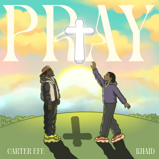 Carterefe PRAY Ft Khaid