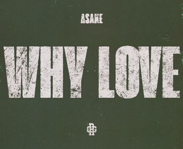 Asake - WHY LOVE